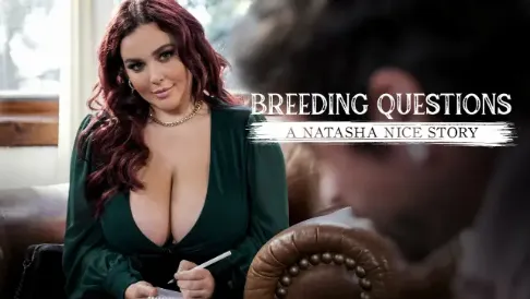Pure Taboo – Breeding Questions: A Natasha Nice Story – Natasha Nice, Lucky Fate
