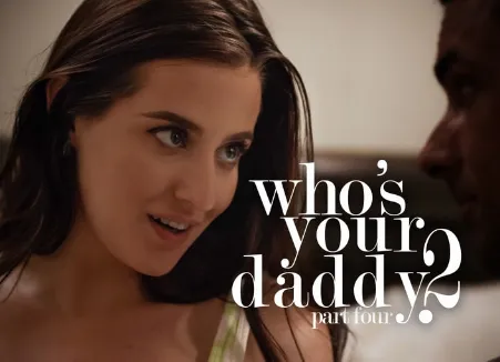 MissaX – Who’s Your Daddy? 2 Pt. 4 – Aubree Valentine, Ryan Driller