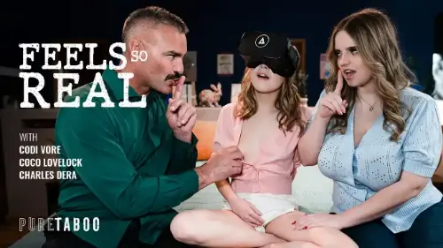 Pure Taboo – Feels So Real – Coco Lovelock, Codi Vore, Charles Dera