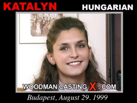 Woodman Casting X – Katalyn
