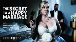 Pure Taboo – The Secret To A Happy Marriage – Cubbi Thompson, Charles Dera